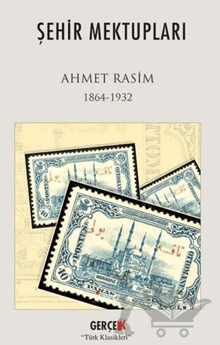 Şehir Mektupları – Ahmet Rasim – Gerçek Kitap kitap kapağı