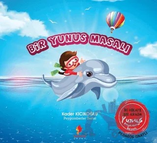 Bir Yunus Masalı – Kader Kıcıkoğlu – Morena Yayınevi kitap kapağı