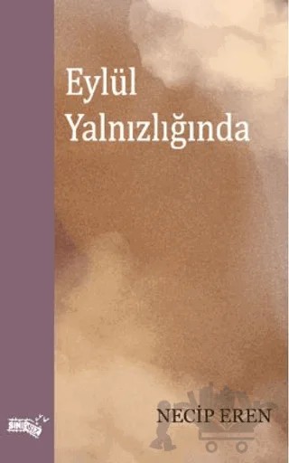 Eylül Yalnızlığında – Necip Eren – Sınırsız Kitap kitap kapağı