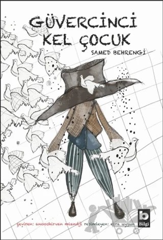 Güvercinci Kel Çocuk – Samed Behrengi – Bilgi Yayınevi kitap kapağı