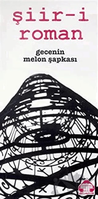Şiir-i Roman – Gecenin Melon Şapkası – Alan Yayıncılık kitap kapağı