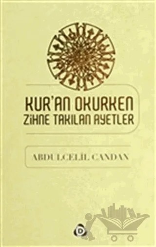 Kur'an Okurken Zihne Takılan Ayetler – Abdülcelil Candan – Düşün Yayıncılık kitap kapağı