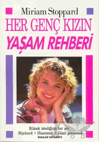 Her Genç Kızın Yaşam Rehberi – Miriam Stoppard – İnkılap Kitabevi kitap kapağı