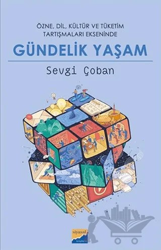Gündelik Yaşam – Sevgi Çoban – Siyasal Kitabevi - Akademik Kitaplar kitap kapağı