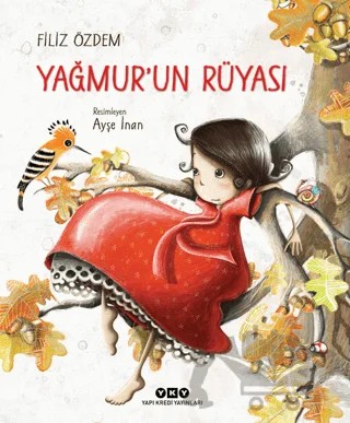 Yağmur'un Rüyası – Filiz Özdem – Yapı Kredi Yayınları kitap kapağı