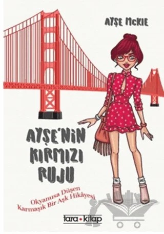 Ayşe’nin Kırmızı Ruju – Ayşe Mckie – Tara Kitap kitap kapağı