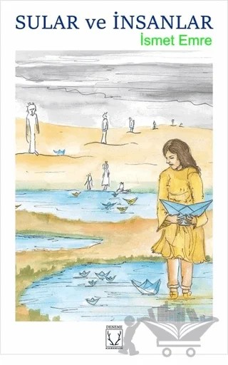 Sular ve İnsanlar – İsmet Emre – Karakum Yayınevi kitap kapağı