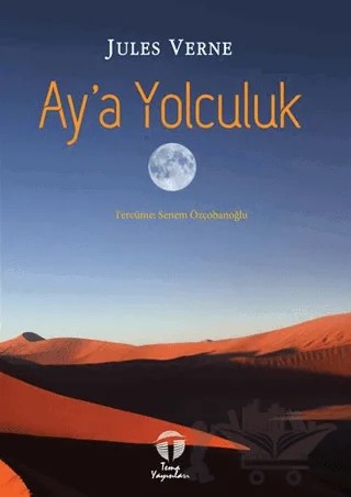 Ay'a Yolculuk – Jules Verne – Tema Yayınları kitap kapağı