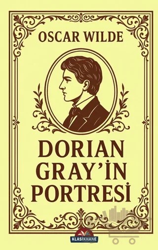 Dorian Gray’in Portresi – Oscar Wılde – Klasikhane kitap kapağı