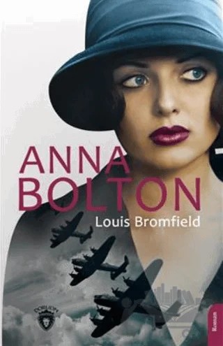 Anna Bolton – Louis Bromfield – Dorlion Yayınları kitap kapağı