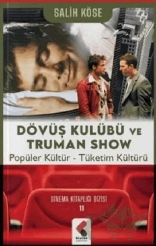 Dövüş Kulübü ve Truman Show – Salih Köse – Klaros Yayınları kitap kapağı