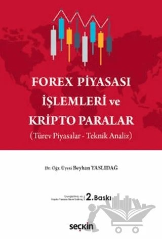 Forex Piyasası İşlemleri ve Kripto Paralar – Beyhan Yaslıdağ – Seçkin Yayıncılık kitap kapağı
