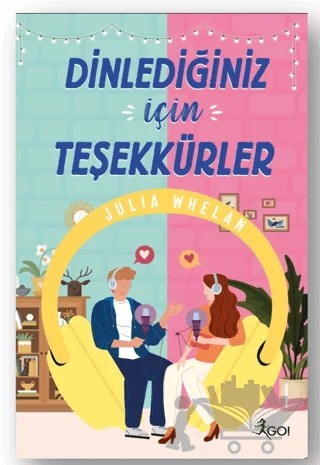 Dinlediğiniz İçin Teşekkürler – Julia Whelan – GO! Kitap kitap kapağı