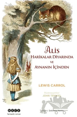 Alis Harikalar Diyarında ve Aynanın İçinden – Lewis Carroll – Hece Yayınları kitap kapağı