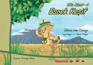Esnek Keşif - Çita Ailesi 4 – Gloria Van Donge – Abaküs Kitap kitap kapağı
