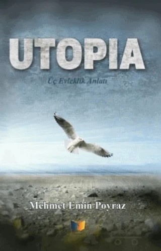 Utopia – Mehmet Emin Poyraz – Ateş Yayınları kitap kapağı