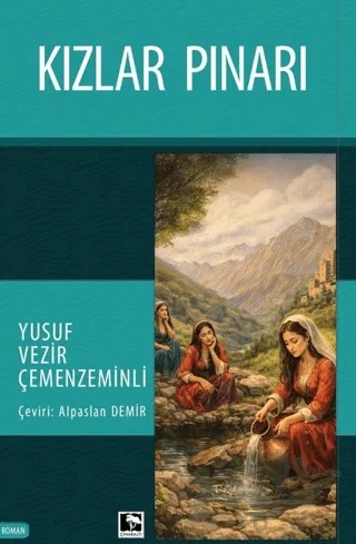 Kızlar Pınarı – Yusuf Vezir Çemenzeminli – Çınaraltı Yayınları kitap kapağı