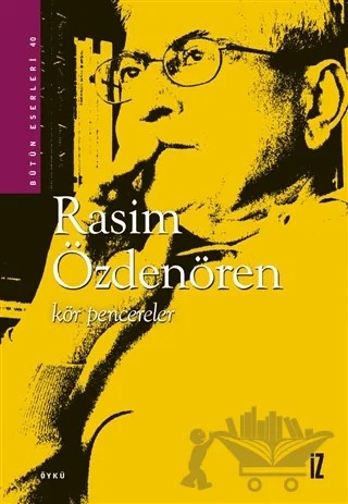 Kör Pencereler – Rasim Özdenören – İz Yayıncılık kitap kapağı
