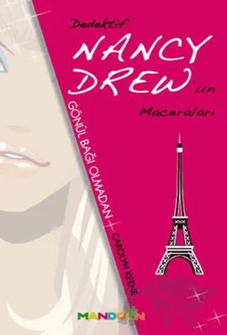 Gönül Bağı Olmadan - Dedektif Nancy Drew’un Maceraları – Carolyn Keene – Mandolin Yayınları kitap kapağı