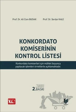 Konkordato Komiserinin Kontrol Listesi – Serdar Kale, Ali Cem Budak – Adalet Yayınevi kitap kapağı