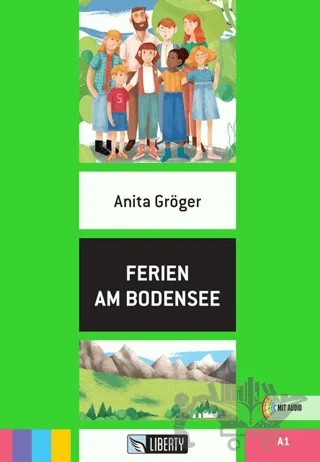 Ferien Am Bodensee (Lektüren Liberty) A1 – Anita Gröger – Liberty kitap kapağı