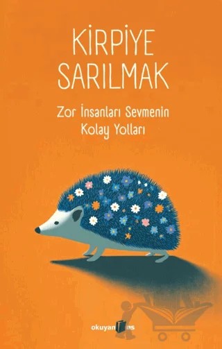 Kirpiye Sarılmak – June Eding – Okuyan Us Yayınları kitap kapağı