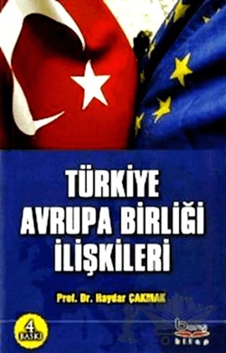 Türkiye Avrupa Birliği İlişkileri – Haydar Çakmak – Barış Kitap kitap kapağı
