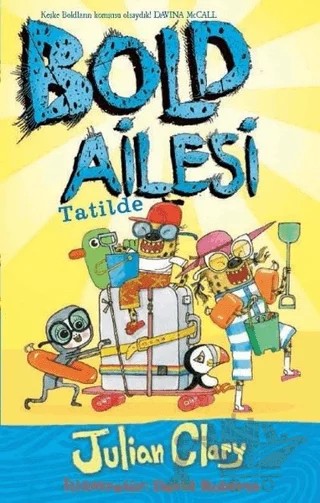 Bold Ailesi Tatilde – Julian Clary – Mikado Yayınları kitap kapağı