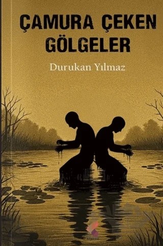 Çamura Çeken Gölgeler – Durukan Yılmaz – Klaros Yayınları kitap kapağı