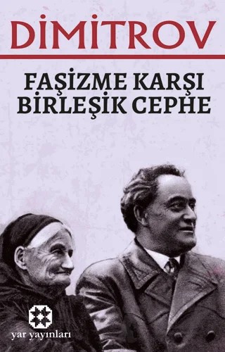 Faşizme Karşı Birleşik Cephe – Georgi Dimitrov – Yar Yayınları kitap kapağı