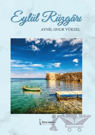 Eylül Rüzgarı – Aynil Onur Yüksel – İkinci Adam Yayınları kitap kapağı