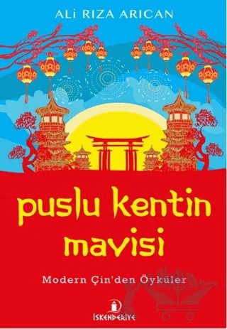 Puslu Kentin Mavisi – Ali Rıza Arıcan – İskenderiye Yayınları kitap kapağı