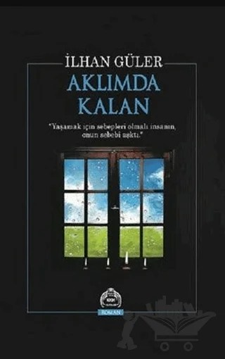 Aklımda Kalan – İlhan Güler – Kurgu Kültür Merkezi kitap kapağı