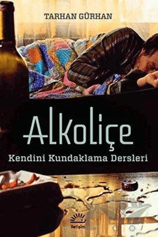 Alkoliçe – Tarhan Gürhan – İletişim Yayınevi kitap kapağı