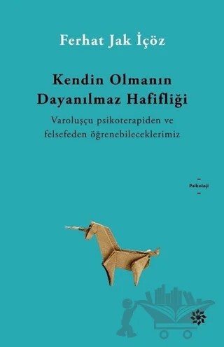 Kendin Olmanın Dayanılmaz Hafifliği – Ferhat Jak İçöz – Doğan Novus kitap kapağı