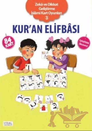 Zeka ve Dikkat Geliştirme İslami Kart Oyunları - 3 – Mürşide Uysal – Uysal Yayınevi kitap kapağı