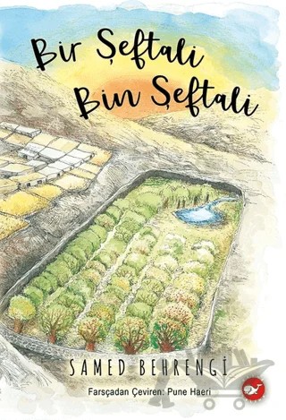 Bir Şeftali Bin Şeftali – Samed Behrengi – Beyaz Balina Yayınları kitap kapağı