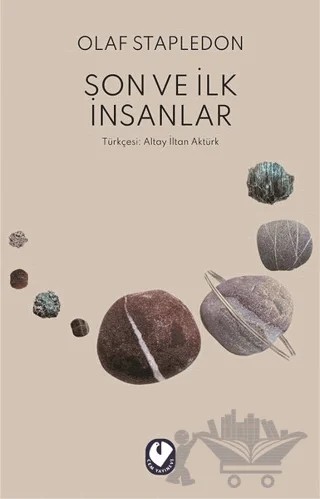 Son ve İlk İnsanlar – Olaf Stapledon – Cem Yayınevi kitap kapağı