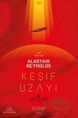 Keşif Uzayı – Alastair Reynolds – İndie Yayınları kitap kapağı