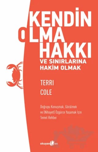 Kendin Olma Hakkı ve Sınırlarına Hakim Olmak – Terri Cole – Okuyan Us Yayınları kitap kapağı