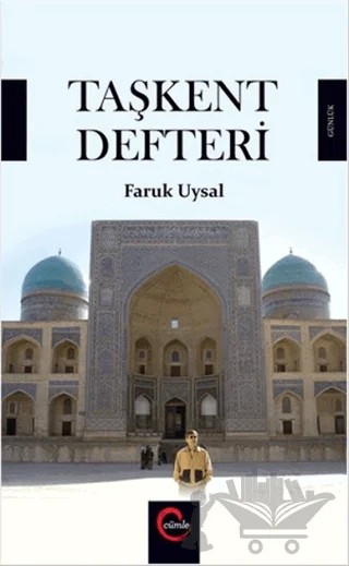 Taşkent Defteri – Faruk Uysal – Cümle Yayınları kitap kapağı