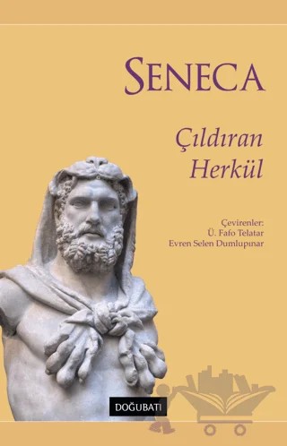 Çıldıran Herkül – Lucius Annaeus Seneca – Doğu Batı Yayınları kitap kapağı