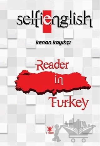 Selfie English- Reader in Turkey – Kenan Kayıkçı – 3 Adam Yayınları kitap kapağı