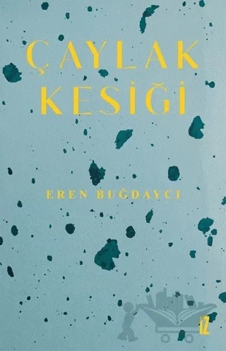 Çaylak Kesiği – Eren Buğdaycı – İz Yayıncılık kitap kapağı