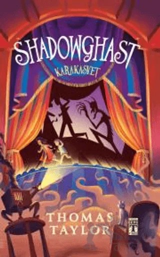 Shadowghast - Karakasvet (Fleksi Cilt) – Thomas Taylor – Genç Timaş kitap kapağı