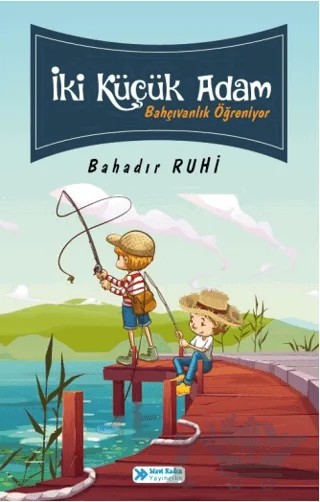 İki Küçük Adam – Bahadır Ruhi – Mavi Kadın Yayıncılık kitap kapağı