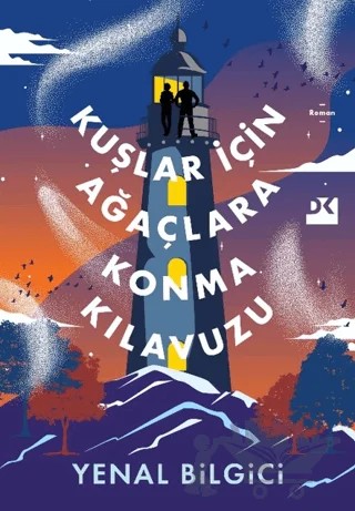 Kuşlar İçin Ağaçlara Konma Kılavuzu – Yenal Bilgici – Doğan Kitap kitap kapağı