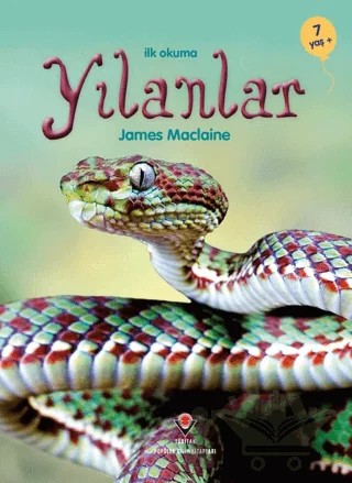 İlk Okuma - Yılanlar – James Maclaine – TÜBİTAK Yayınları kitap kapağı