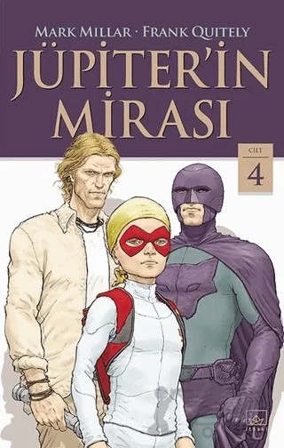 Jüpiterin Mirası Cilt 4 – Mark Millar – İthaki Yayınları kitap kapağı