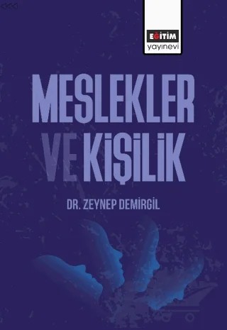 Meslekler ve Kişilik – Zeynep Demirgil – Eğitim Yayınevi - Bilimsel Eserler kitap kapağı